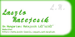 laszlo matejcsik business card